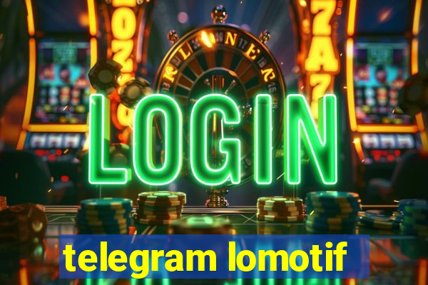 telegram lomotif